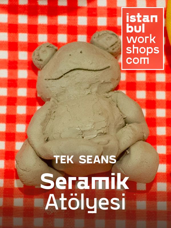 Seramik Atölyesi ( Tek Seans Workshop )