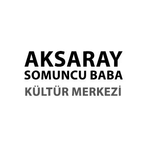 Aksaray Somuncu Baba Kültür Merkezi